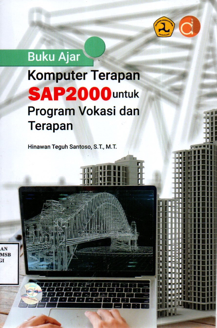 Buku Ajar Komputer Terapan SAP2000 Untuk Program Vokasi dan Terapan