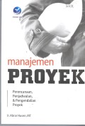 Manajemen Proyek: Perencanaan, Penjadwalan, dan Pengendalian Proyek