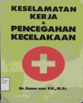 Keselamatan Kerja & Pencegahan Kecelakaan