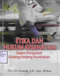 Etika Dan Hukum Kesehatan