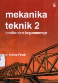 Mekanika Teknik 2: Statika dan Kegunaannya