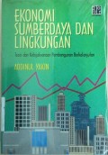 Ekonomi Sumberdaya dan Lingkungan: teori dan kebijakan pembangunan berkelanjutan