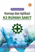 Pengantar Konsep dan Aplikasi K3 Rumah Sakit
