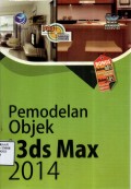 Panduan Aplikatif & Solusi (PAS): Pemodelan Objek dengan 3ds Max 2014
