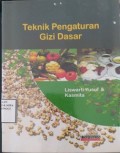 Teknik Pengaturan Gizi Dasar