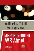 Aplikasi dan Teknik Pemrograman Mikrokontroler AVR Atmel