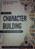 Buku Ajar Character Building for  Midwifery dan nursing  terintegrasi Al-Islam Kemuhammadiyah