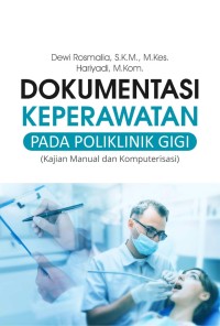Dokumentasi Keperawatan  Pada Poliklinik Gigi