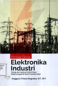 Konsep Dasar Elektronika Industri: Prinsip Dan Aplikasi Listrik Dasar Elektromagnetik Serta Transformator
