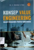 Konsep Value Engineering dalam Manajemen Proyek Konstruksi