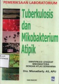 Pemeriksaaan Laboratorium: Tuberkulosis dan Mikrobaterium Atipik