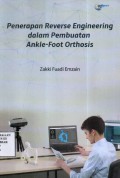 Penerapan Reverse Engineering dalam Pembuatan Ankle- Foot Orthosis