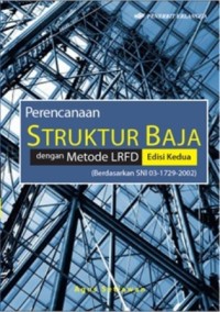 Perencanaan Struktur Baja dengan Metode LRFD