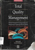 Total Quality Management : Prinsip Manajemen Kontemporer Untuk Mengarungi Lingkungan Bisnis Global