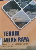 Teknik Jalan Raya: Perencanaan Geometrik Jalan