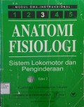 Anatomi fisiologi Sistem Lokomotor dan Penginderaan