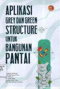 Aplikasi Grey dan Green Structure untuk Bangunan Pantai