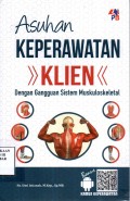 Asuhan Keperawatan Klien: dengan gangguan sistem muskuloskeletal