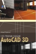 123 Teknik Dasar Auto CAD 3D