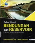 Rehabilitasi Bendungan Dan Reservoir Konsep Serta Implementasi jilid.2