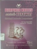 Berpikir Kritis Untuk Perawat Strategi Berbasis Kompetensi