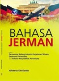 Bahasa Jerman  Untuk Pariwisata Bidang Industri Perjalanan Wisata, Destinasi Pariwisata dan Industri Hospitalitas Pariwisata