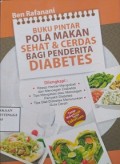 Buku Pintar Pola Makan Sehat & Cerdas Bagi Penderita Diabetes