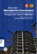 Manajemen Konstruksi: Penjadwalan Proyek Konstruksi Bagi Pemula Menggunakan Aplikasi Projectlibre