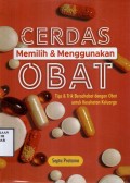Cerdas Memilih dan Menggunakan Obat