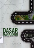 Dasar Manajemen Konstruksi  Proyek Jalan: Tahapan Pre-Start