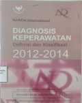 Diagnosis Keperawatan: Definisi dan Klasifikasi 2012-2014