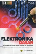 Elektronika Dasar: teori dan aplikasi disertai dengan soal-soal dan pembahasan