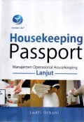 Housekeeping Passport : Manajemen Operasional Housekeeping Lanjut