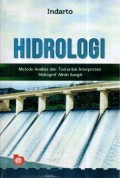 Hidrologi: metode analisis dan tool untuk interprestasi hidrograf aliran sungai
