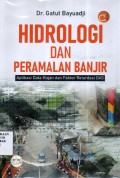 Hidrologi dan Peramalan Banjir Aplikasi Data Hujan dan Faktor Retardasi DAS
