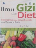Ilmu Gizi dan Diet: Hubungannya dengan Penyakit-penyakit untuk perawat dan dokter