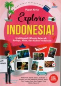 Explore Indonesia ensiklopedi Wisata Sejarah, Budaya,Alam, dan Kuliner Indonesia