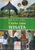 Mengenal Usaha Jasa Wisata