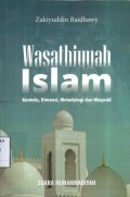 Wasathiyyah Islam: Konteks, Dimensi, Metodologi dan Maqasid