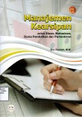 Manajemen Kearsipan : Untuk Siswa Mahasiswa Dunia Pendidikan dan Perkantoran