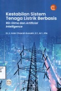 Kestabilan Sistem Tenaga Listrik Berbasis REI-Dimo dan Artificial Intelligence
