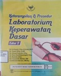 Keterampilan dan Prosedur Laboratorium Keperawatan Dasar