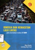 Kinerja dan Kemacetan Lalu Lintas Pada Area Bukaan Median U-Turn