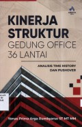 Kinerja Struktur Gedung Office 36 Lantai: Analisis Time History dan Pushover
