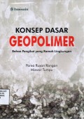 Konsep Dasar Geopolimer: Bahan Pengikat yang Ramah Lingkungan