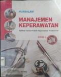 Manajemen Keperawatan  Aplikasi Dalam Praktik Keperawatan Profesional