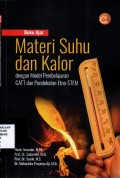 Materi Suhu dan Kalor dengan Model Pembelajaran Catt dan Pendekatan ETNO-STEM