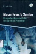 Mesin Freis 5 Sumbu Pemodelan Geometri Tatal dan Optimasi Pemesinan