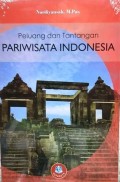 Peluang dan Tantangan Pariwisata Indonesia