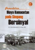 Pemodelan Biaya Kemacetan Pada Simpang Bersinyal